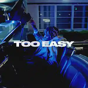 Picture for song 'Too Easy (Buy 1 Get 1 Free)' by artist 'SIGHOST'