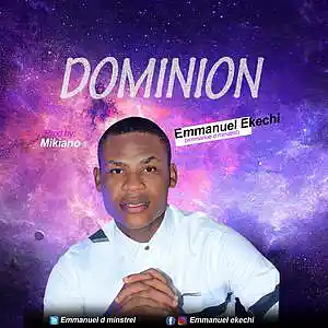 Picture for song 'Dominion' by artist 'Emmanueldminstrel'