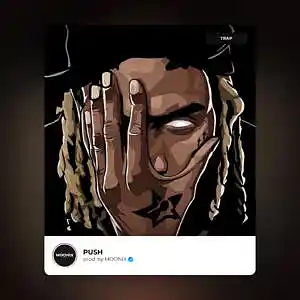 Picture for song 'Push (BUY 1 GET 1 FREE) *Trap Beat*' by artist 'MOONIX'