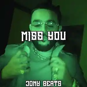 Picture for song 'MISS YOU - MHUNCHO X YOUNG ADZ TYPE BEAT' by artist 'jonyonthebeat'