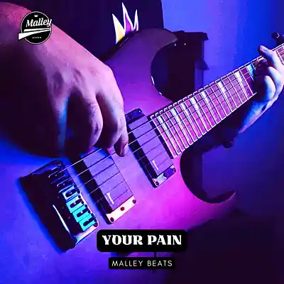 Picture for song 'YOUR PAIN [GUITAR EMO RAP TYPE BEAT]' by artist 'Malley Beats'