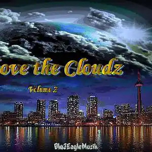 Picture for song 'Above Da Cloudz 2 ( BeatTape / Mixtape )' by artist 'Blu3EagleMuzik'