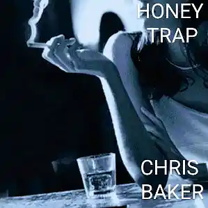 Picture for song 'Honey Trap' by artist 'Chris Baker'