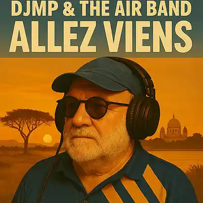 Picture for song 'DjMP & the AIR band - allez viens (radio edit zoug' by artist 'DjMP and the AIR band'