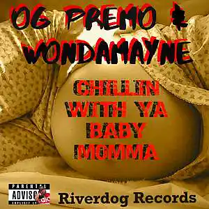 Picture for song 'Chillin Wit Ya Baby Mama' by artist 'Wondamayne'