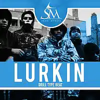 Picture for song 'Lurkin' by artist 'SeanMurdz'