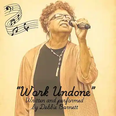 Picture for song 'Work Undone' by artist 'Debbie Barnett'
