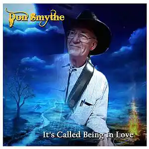 Picture for song 'It's Called Being In Love' by artist 'Don M Smythe'