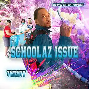 Picture for song 'Tw3nty - Schoolaz Issue' by artist 'Ds Pro Entertainment'