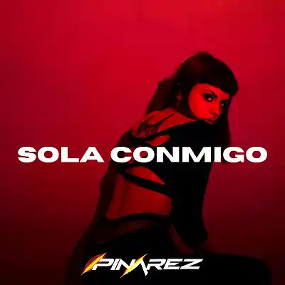 Picture for song 'sola conmigo' by artist 'PINAREZ ON THE BEATZ'