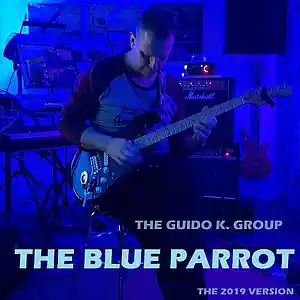 Picture for song 'The Blue Parrot (Version 2019)' by artist 'The Guido K. Group'