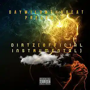 Picture for song 'Dirtz(Official Instrumental)Tagged' by artist 'DAYWILONTHABEAT'