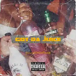 Picture for song 'Got Da Juice' by artist 'SauceDaProducer'