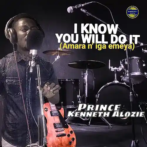 Picture for song 'I KNOW YOU WILL DO IT' by artist 'Kenneth Alozie'