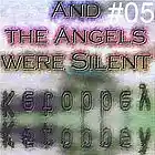 Picture for song 'And the Angels were Silent' by artist 'Ketobbey'