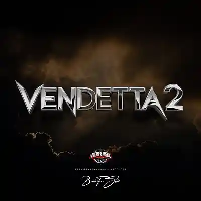 Picture for song 'VENDETTA 2' by artist 'PREMIERARENA'