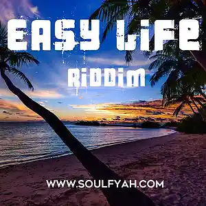 Picture for song 'Easy Life Riddim (140bpm)' by artist 'SoulFyah Productions'