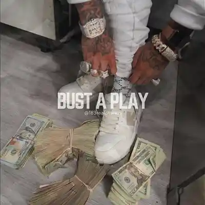 Picture for song 'Bust A Play' by artist '183realchance'