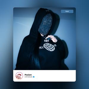 Picture for song 'Posion' by artist 'CRYWAVE.'