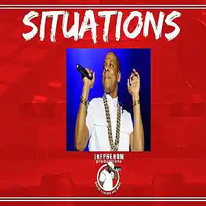 Picture for song 'Situations (B1Get1 FREE)Free DL' by artist 'InfPhenom'