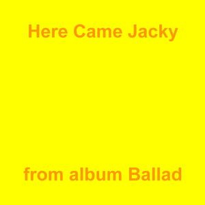 Picture for song 'Here Came Jacky' by artist 'Jean-Marc Lozach'