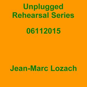 Picture for song 'Unplugged Rehearsal Series Opus 233' by artist 'Jean-Marc Lozach'
