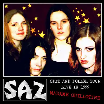 Picture for song 'SAZ - Madame Guillotine (Spit and Polish tour)' by artist 'SAZ (Rock Band)'