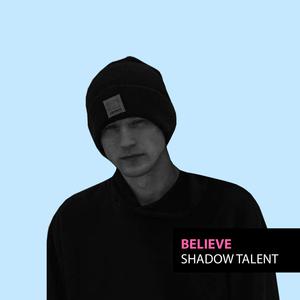 Picture for song '"Believe" NF x Phora Type Beat Chill/Smooth Rnb' by artist 'Shadow Talent'