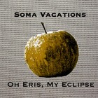 Picture for song 'Orchard and the Cellar Door' by artist 'Soma Vacations'