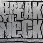 Picture for song 'Bend Ova Break Ya Neck' by artist 'STARRwit2R'S'