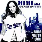Picture for song 'Mimi aka Blaq Iysss - Since You're Gone' by artist 'Hacienda Boys'