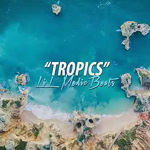 Picture for song ''Tropics' // Tropical Beat // BUY 1 GET ONE FREE' by artist 'LiL Medic Beats'
