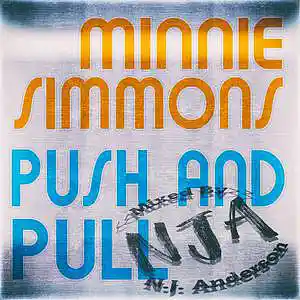 Picture for song 'Mini Simmons Push And Pull Mixed By NJA' by artist 'Songs Mixed By NJ Anderson'
