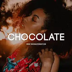 Picture for song 'Chocolate' by artist 'TrackMasterBeatz'