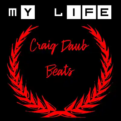 Picture for song 'My Life 2020 Lil Wayne Type Beat 140bpm' by artist 'Craig Daub Beats'