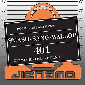 Picture for song 'SMASH-BANG-WALLOP' by artist 'DIENAMO'