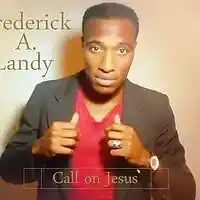 Picture for song 'Call on Jesus' by artist 'Frederick A. Landy'