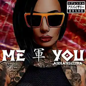 Picture for song 'Me & You' by artist 'Annangelika'