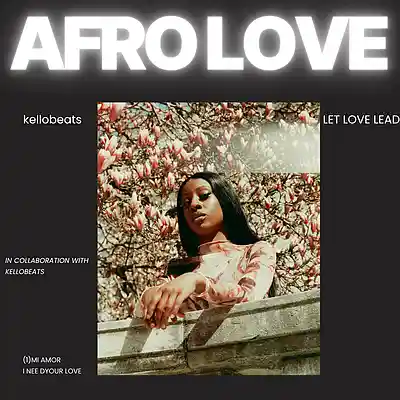 Picture for song 'Afro Love-Romantic Afrobeat x Reggaeton Type Beat' by artist 'Kellobeats'