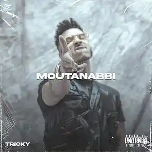 Picture for song 'Dizzy DROS - Moutanabbi (ft Aywy & Ephrem & Tricky' by artist 'Tricky Boy'