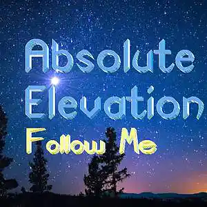 Picture for song 'Follow Me' by artist 'AbsolutElevation'