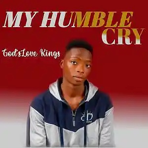Picture for song 'Gods love - My humble cry (Prod. by G-Loop Music)' by artist 'God'slove kings'