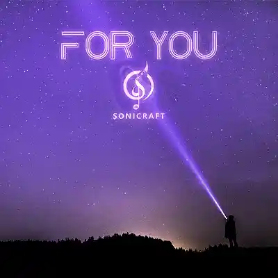 Picture for song 'For You Remastered' by artist 'SONICRAFT'