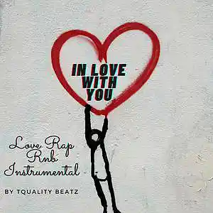Picture for song 'In love with you' by artist 'T-Quality Beatz'