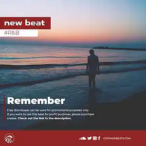 Picture for song '«Remember» (6LACK x DVSN Sad RnB)' by artist 'CRYWAVE.'
