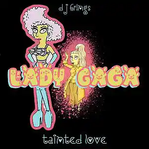 Picture for song 'Tainted Love' by artist 'DJ 6 RINGS'
