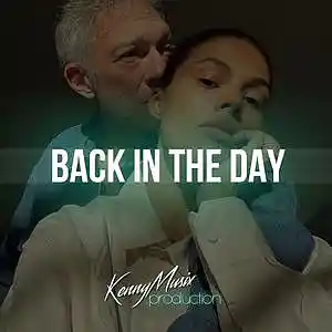Picture for song 'Back In The Day Buy 1 Get 3 Free' by artist 'KenNYMusix'