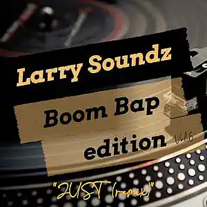Picture for song '"JUST! (remix)"' by artist 'Larry Soundz'