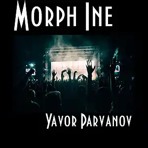 Picture for song 'Morph Ine' by artist 'Yavor Parvanov'