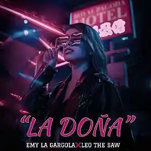 Picture for song 'La Doña (feat. Leo The Saw)' by artist 'Emy La Gargola'